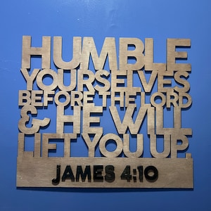 3D Wood Art of James 4:10