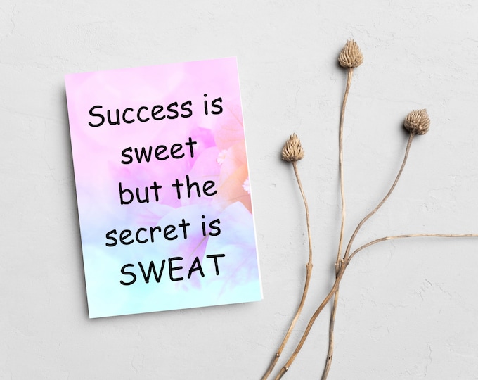success is sweet but the secret is sweat, motivational gifts, office gifts, success print, office print, wall art print, success poster,