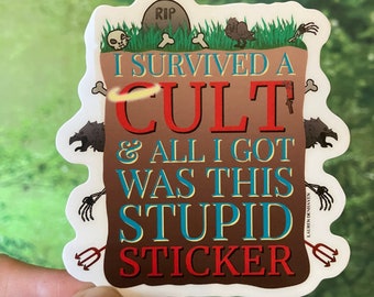 I Survived A Cult Sticker | cult survivor purity culture exchristian exevangelical exmormon exvangelical exreligion religious trauma