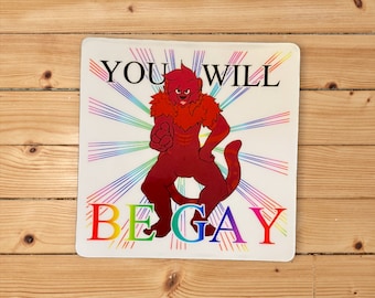 You Will Be Gay LGBT Furry Sticker