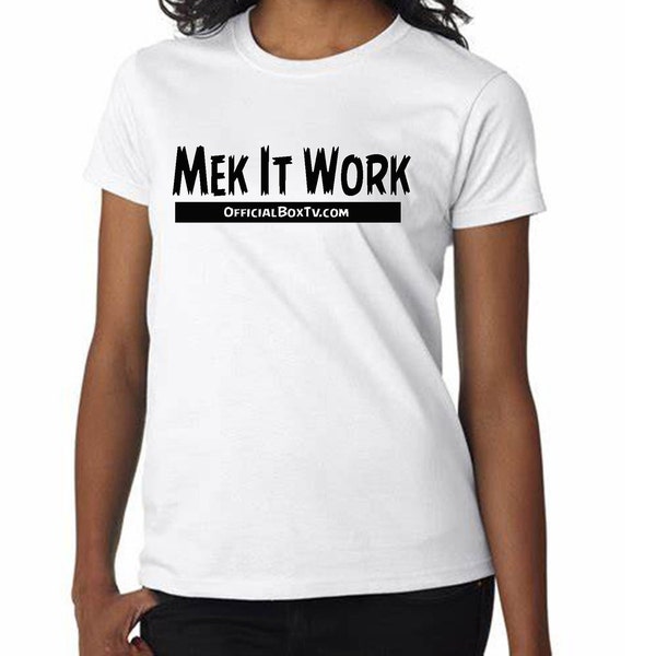 Mek iT Work T-Shirt