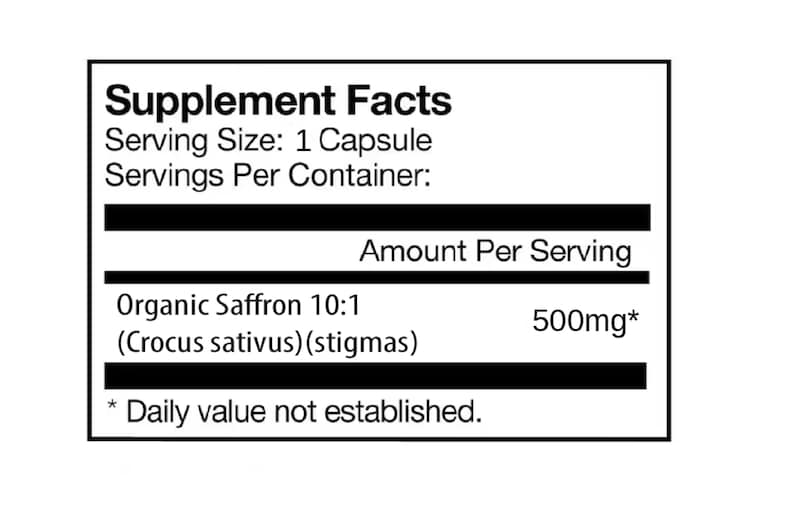 May include: A white label with black text detailing supplement facts. It lists "Organic Saffron 10:1" with 500mg per serving. The serving size is 1 capsule, and the daily value is not established.