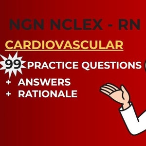 Pode incluir: Um médico de desenho animado com um estetoscópio e um sorriso amigável, contra um fundo vermelho. O texto diz "NGN NCLEX - RN CARDIOVASCULAR 99 PRACTICE QUESTIONS + ANSWERS + RATIONALE"