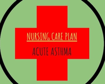 Asthma | Pflegeplan | Enthält NANDA Diagnosen und Erklärungen