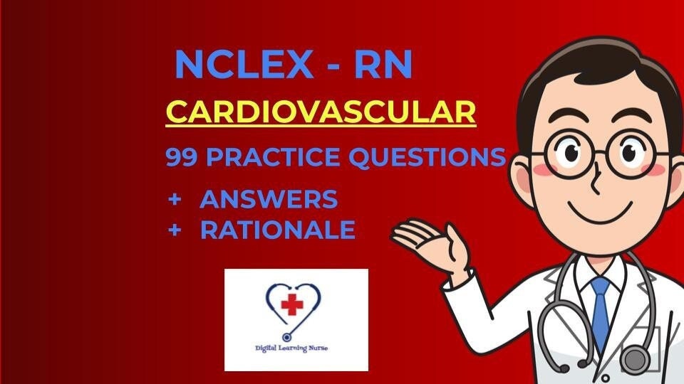 Cardiovascular 99 NCLEX Style Practice Questions Answers & Etsy