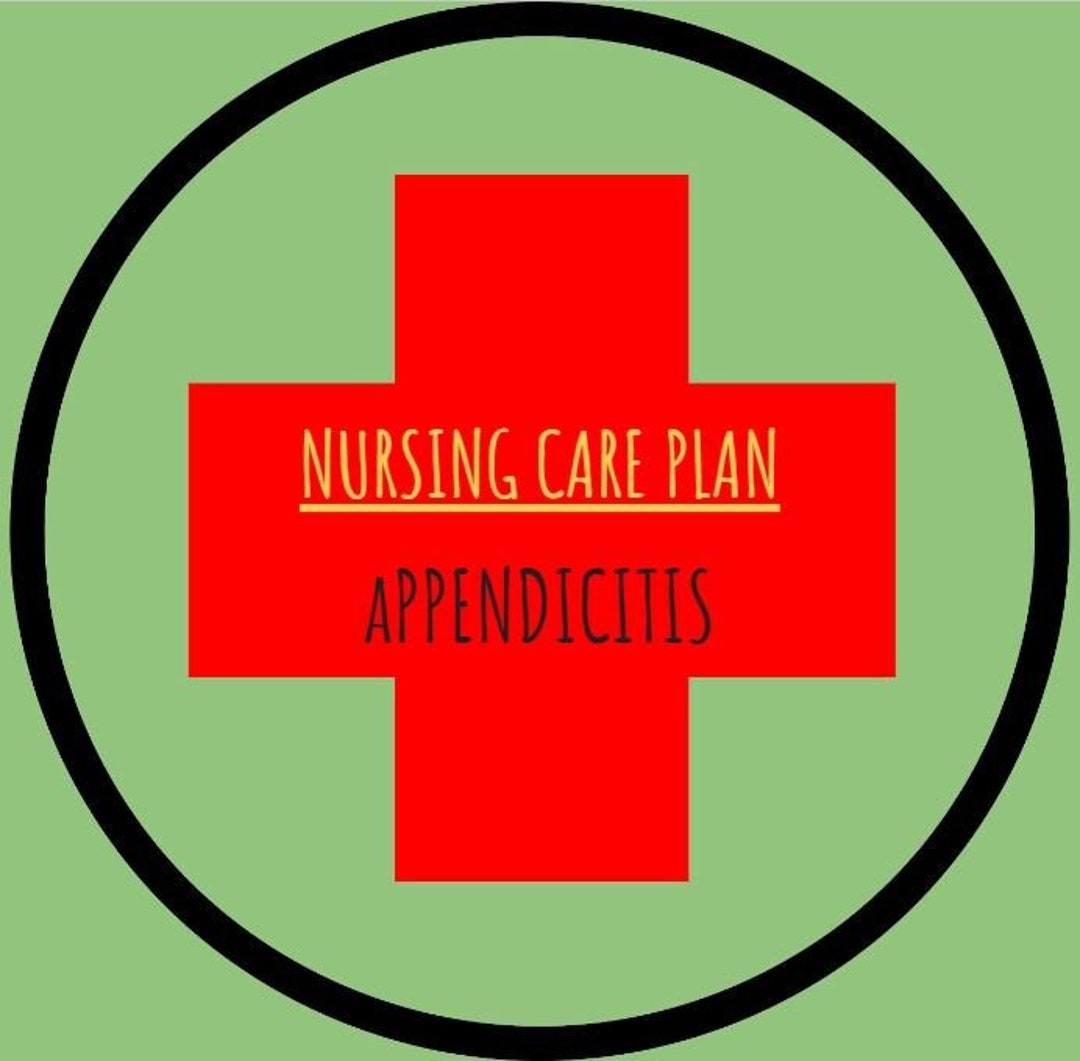 Appendicitis Nursing Care Plan Sample Template Includes Etsy