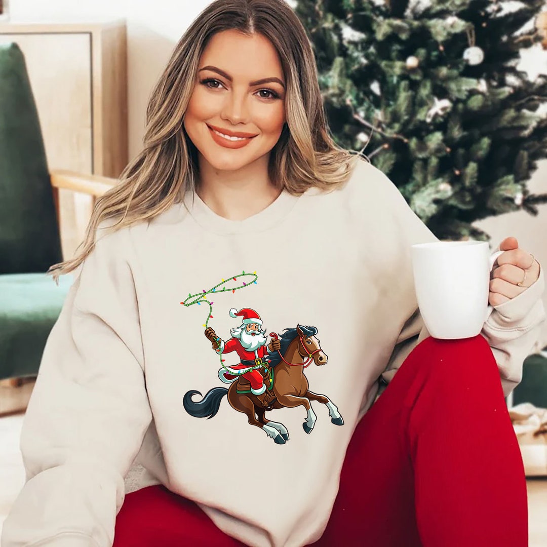 Cowboy Santa Riding A Horse Christmas Sweatshirtbruh Mom Etsy