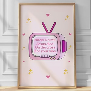 Jesus died on the cross for your sins, modern faith-based wall art, pink trendy christian wall art, holiness christian gift for girls