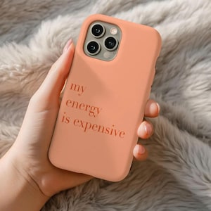 My Energy is Expensive Swiftie Gift - Tough Phone Case for Music Fans - Gift for Swiftie and Music Fans, Gift For Friends