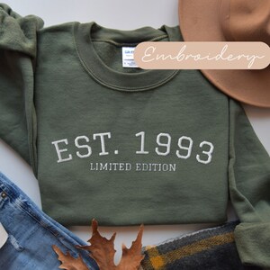Est. 1993 Sweatshirt, 1993 Sweatshirt Embroidered, Est 1993 Crewneck, 30th Bday Sweatshirt, 1993 30th Birthday Sweater Gift, 1993 Sweat