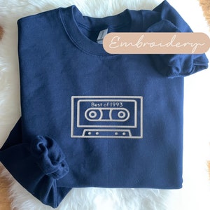 1993 Sweatshirt Embroidered, Best Of 1993 Sweatshirt, Est. 1993 Sweatshirt, 90s 30th Birthday Gift, 1993 Sweat, Retro 30th Sweatshirt