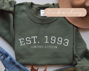 Est. 1993 Sweatshirt, 1993 Sweatshirt Embroidered, Est 1993 Crewneck, 30th Bday Sweatshirt, 1993 30th Birthday Sweater Gift, 1993 Sweat