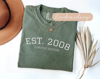 Est 2008 Shirt Embroidered, 16th Birthday Gift Girl, Comfort Colors 2008 Limited Edition Tshirt, Sweet 16 Gifts, 16th Birthday Gift