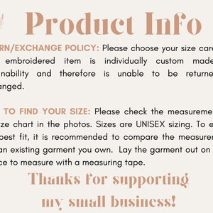 May include: A beige graphic with the text "Product Info" and information about returns, exchanges, and sizing. The text advises customers to check measurements and thanks them for supporting the small business.