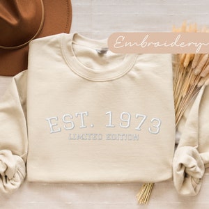 1973 Sweatshirt Embroidered, His 50th Birthday Gift, Est 1973 Limited Edition Sweater, Fiftieth Birthday Gifts, 50th Bday Gifts For Women image 2