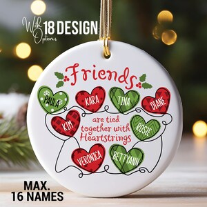 Custom Friends Ornament, Personalized Christmas Ornament, Friend is Tied Together With Heartstrings, Friend Christmas Gift, Friends Keepsake