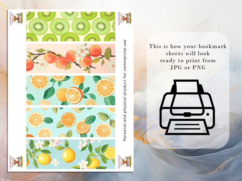 May include: Four printable bookmark designs featuring fruit patterns. The designs include kiwi slices, peaches with blossoms, orange slices, and lemons with blossoms. The designs are on a light blue background. The text "This is how your bookmark sheets will look ready to print from JPG or PNG" is on the right side of the image.