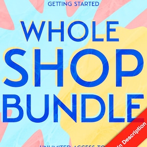 May include: A colorful graphic design with the text "WHOLE SHOP BUNDLE" in blue letters on a yellow, pink, and blue background. The text "UNLIMITED ACCESS TO ALL CURRENT AND FUTURE LISTINGS" is below the main text. The text "See Link In Description" is in red on a white background and is angled diagonally.