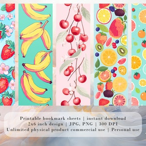 May include: Four printable bookmark designs featuring different fruit patterns. The designs include strawberries and flowers, bananas, cherries, and a mix of citrus fruits, berries, and kiwi.