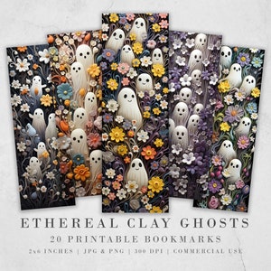 May include: A collection of five printable bookmarks featuring whimsical white ghost figures amidst colorful flowers. The text "ETHEREAL CLAY GHOSTS" is displayed at the bottom. Each bookmark measures 2 x 6 inches.