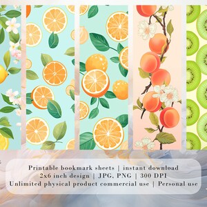 May include: Four printable bookmark designs featuring fruit patterns. The designs include lemons with white flowers, orange slices, peaches with white flowers, and kiwi slices. Each design is 2x6 inches and is available for instant download in JPG and PNG formats at 300 DPI.