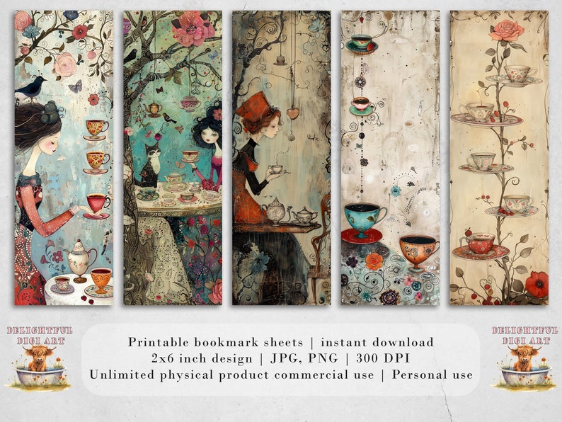 May include: Five printable bookmark designs featuring whimsical illustrations of teacups, flowers, and birds. The bookmarks are 2x6 inches and are available for instant download in JPG and PNG formats at 300 DPI.  The text "DELIGHTFUL DIGI ART" appears at the bottom of the image.