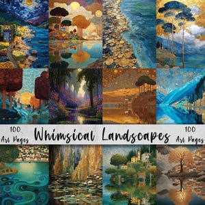 Peut inclure: Douze impressions d'art présentant des paysages fantaisistes. Chaque impression présente une scène unique avec des couleurs vives, notamment des bleus, des verts et des ors. Le texte "100 Art Pages" et "Whimsical Landscapes" est affiché.