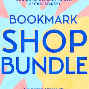 LIFETIME Entire Bookmark Store Access! Unlimited Downloads! All Past and Future Designs! Whole Bookmark Shop! Over 1500 individual Designs