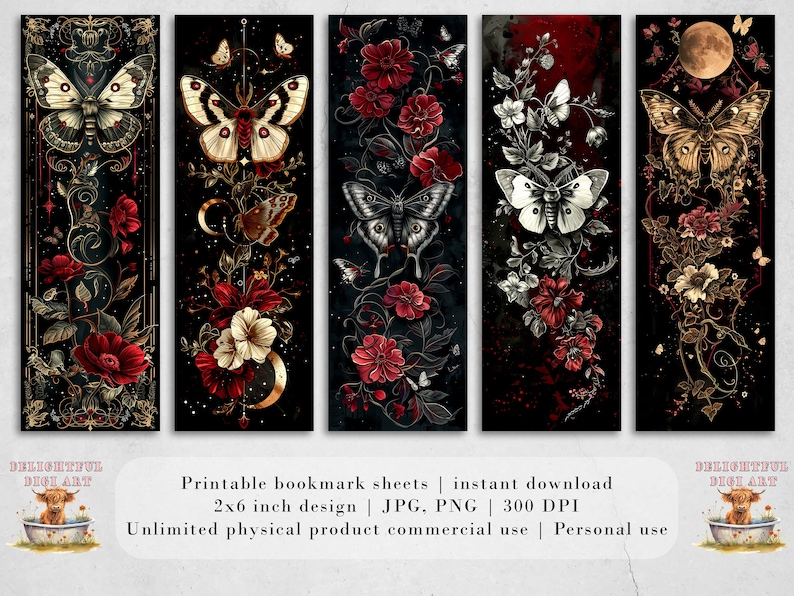May include: Set of five printable bookmark designs featuring intricate illustrations of moths, flowers, and crescent moons. The designs are in a dark, gothic style with shades of red, white, and gold.