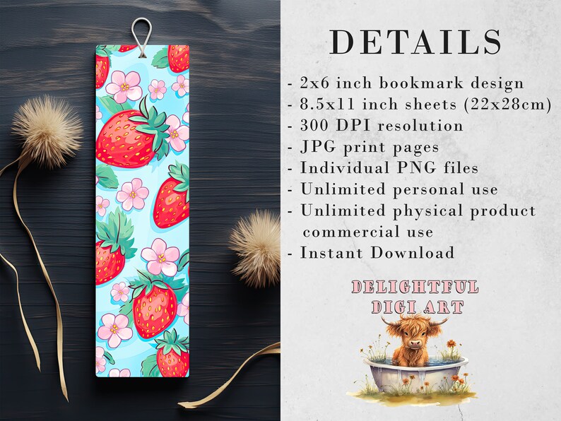 May include: A digital download of a 2x6 inch bookmark design featuring a repeating pattern of red strawberries and pink flowers on a light blue background. The design is available in 8.5x11 inch sheets (22x28 cm) at 300 DPI resolution. The download includes JPG print pages and individual PNG files. The design is for unlimited personal and commercial use.