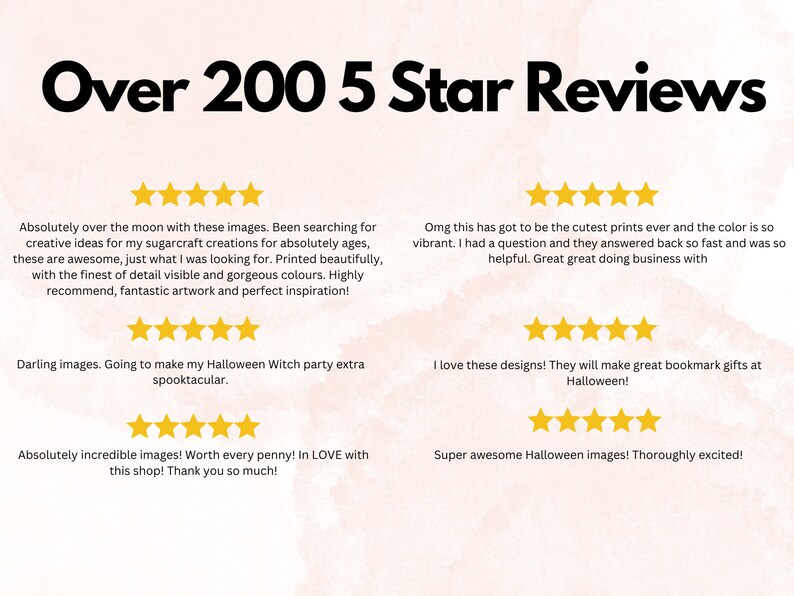 May include: Image of five-star reviews for Halloween digital images. The reviews highlight the quality, detail, and customer service of the seller. The text reads "Over 200 5 Star Reviews".