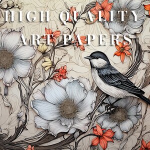 May include: A black and white bird perched on a branch with delicate white flowers and orange flowers. The text "HIGH QUALITY ART PAPERS" is in the upper center of the image.