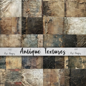 May include: A collection of 20 antique paper textures in shades of brown, beige, and grey. The image includes torn edges, distressed surfaces, and the text "Antique Textures" and "60 Art Pages".