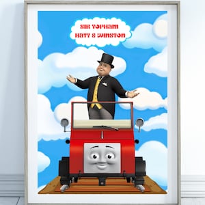 May include: A framed print featuring Sir Topham Hatt and Winston from Thomas the Tank Engine. Sir Topham Hatt is in a black suit and top hat, standing in a red vehicle. The background is a blue sky with white clouds. Text reads "SIR TOPHAM HATT & WINSTON".