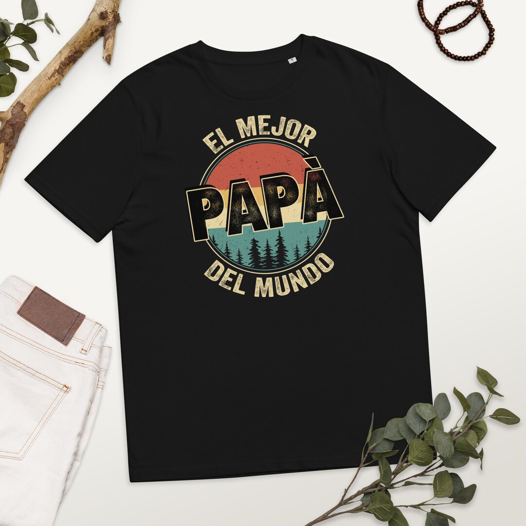 El Mejor Papa Del Mundo T-shirt for Mexican Spanish Dad - Etsy