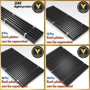 May include: A digital product image showing four black, slatted plates in different quantities: 6, 12, 18, and 24 pieces. Each plate can be separated. The image includes the text ".DXF digital product" and a logo with the text "VOLTURA DIGITAL".