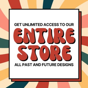 ENTIRE STORE - All Past and Future Designs - Google Drive Access - Whole Etsy Shop, Tumbler designs, Budget Spreadsheet, T-shirt designs etc