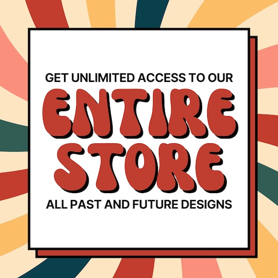 ENTIRE STORE - All Past and Future Designs - Google Drive Access - Whole Etsy Shop, Tumbler designs, Budget Spreadsheet, T-shirt designs etc