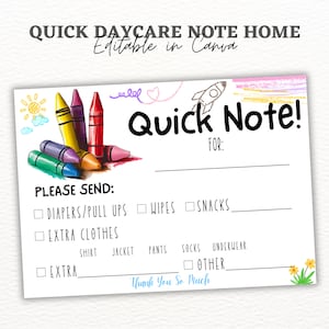 Puede incluir: Una nota de guardería para llevar a casa imprimible con un dibujo de colores y una lista de verificación para que los padres la envíen con su hijo. La lista de verificación incluye artículos como pañales, toallitas, refrigerios, ropa adicional y otras necesidades. La nota dice "Quick Note!" y "Muchas gracias".
