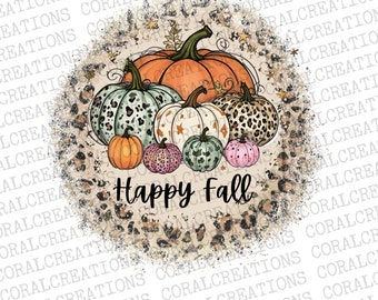 Happy Fall Leopard Pumpkin Sublimation, Fall Pumpkins PNG, Autumn Sublimation Design, Leopard Pumpkin Png, Leopard Background, Pumpkin PNG.