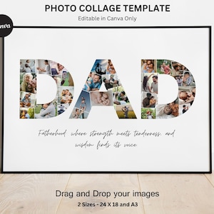 May include: A white photo collage template with the word "DAD" spelled out in large letters. Each letter is made up of smaller photos. The text below the letters reads "Fatherhood where strength meets tenderness, and wisdom finds its voice." The template is available in two sizes: 24 x 18 inches and A3.