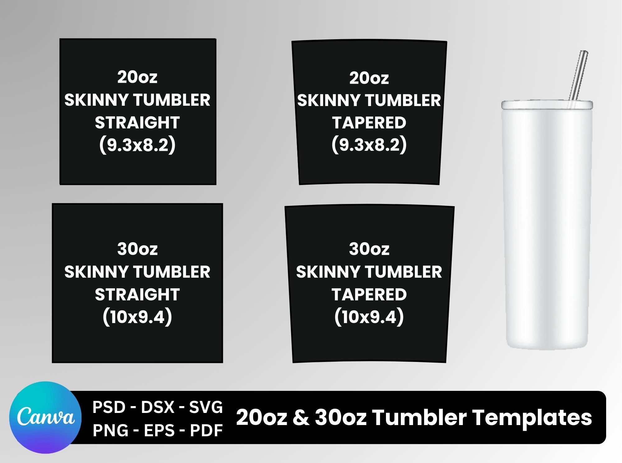 20oz Skinny Tumbler Template Tapered Straight Tumbler Template Svg Dxf, 30oz Skinny Tumbler, Sublimation Templates PNG SVG | Canva Template