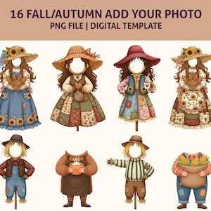 May include: Digital template featuring eight fall-themed scarecrow photo props. The props include various outfits, hats, and accessories, with cutouts for faces. The text at the top reads "16 FALL/AUTUMN ADD YOUR PHOTO PNG FILE | DIGITAL TEMPLATE."