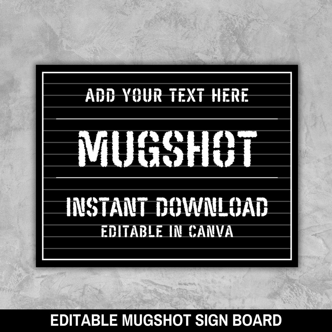 DIY Mugshot Sign Editable Mugshot Sign Board Police Party Photo