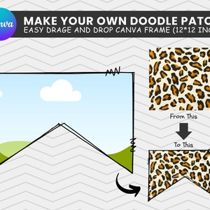 Add Your Own Pattern Doodle Patch, Create Digital Design Elements CANVA, Easy Drag and Drop Photo or Patterns, Editable Canva Frame Designs