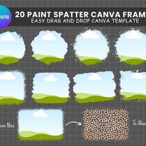 DIY Make Your Own Paint Spatter Png on CANVA with Drag and Drop - Editable Canva Frames Bundle - Procreate Tumbler Png - Splash Splatter