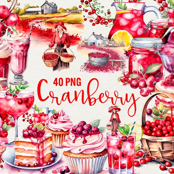 Watercolor Cranberry clipart 40 PNG Red watercolor Cranberries Clipart Jam Wreath Berry Cake Farmer Woman Cocktail Basket. Commercial Use