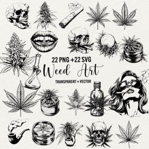 Könnte beinhalten: Schwarzweiße Illustrationen von Marihuanablättern, Schädeln, Bongs, Pfeifen und einer rauchenden Frau. Der Text "22 PNG + 22 SVG Weed Art TRANSPARENT + VECTOR" befindet sich in der Mitte des Bildes.
