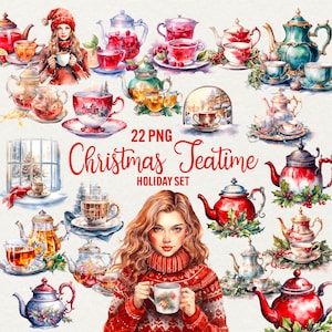 May include: A watercolour illustration of a Christmas Teatime holiday set. The image shows various teapots, teacups, and a woman holding a mug. The text "22 PNG Christmas Teatime Holiday Set" is displayed in red.