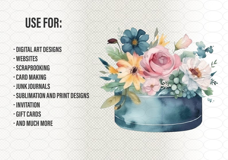 May include: A watercolor illustration of a bouquet of flowers in a blue vase. The flowers are pink, yellow, white, and blue. The vase is a light blue color with a watercolor effect. The text "USE FOR:" is written in black at the top of the image, followed by a list of uses for the illustration.